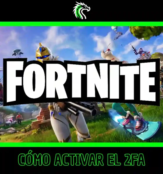 Cómo activar la 2fa de Fortnite paso a paso