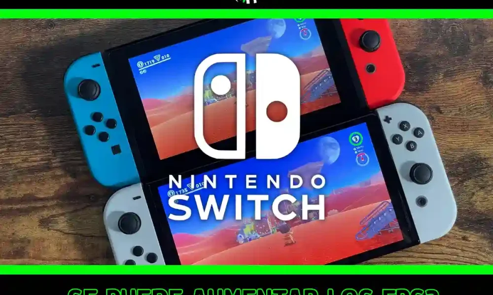 Cómo aumentar los FPS de la Nintendo Switch: 6 trucos que debes poner en práctica