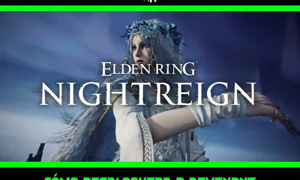 Descubre cómo desbloquear a Revenant en Elden Ring Nightreigns paso a paso y qué necesitas para lograrlo