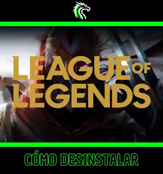 cómo desinstalar League of Legends paso a paso en Windows y macOS