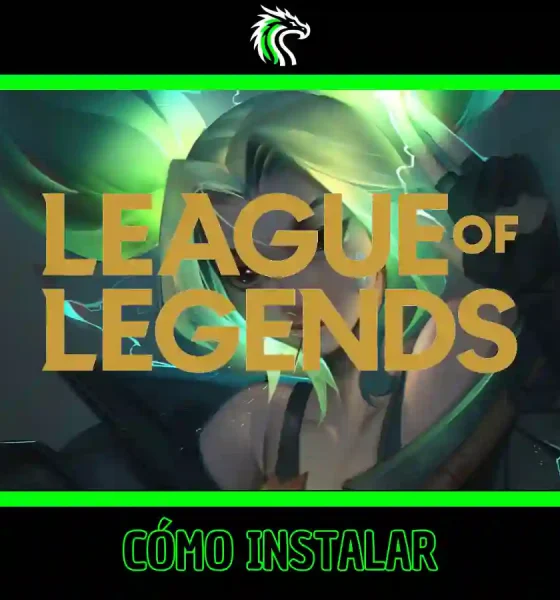 Descubre cómo descargar League of Legends paso a paso este año