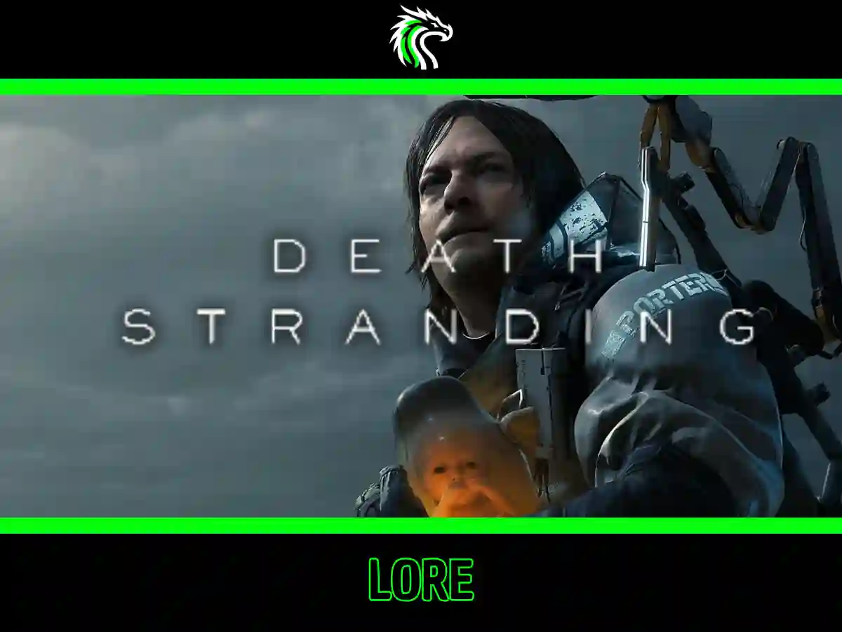 Todo lo que debes saber sobre el lore de Death Stranding para entender la historia del juego
