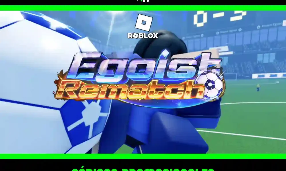 Lista de códigos de Egoist Rematch activos este mes