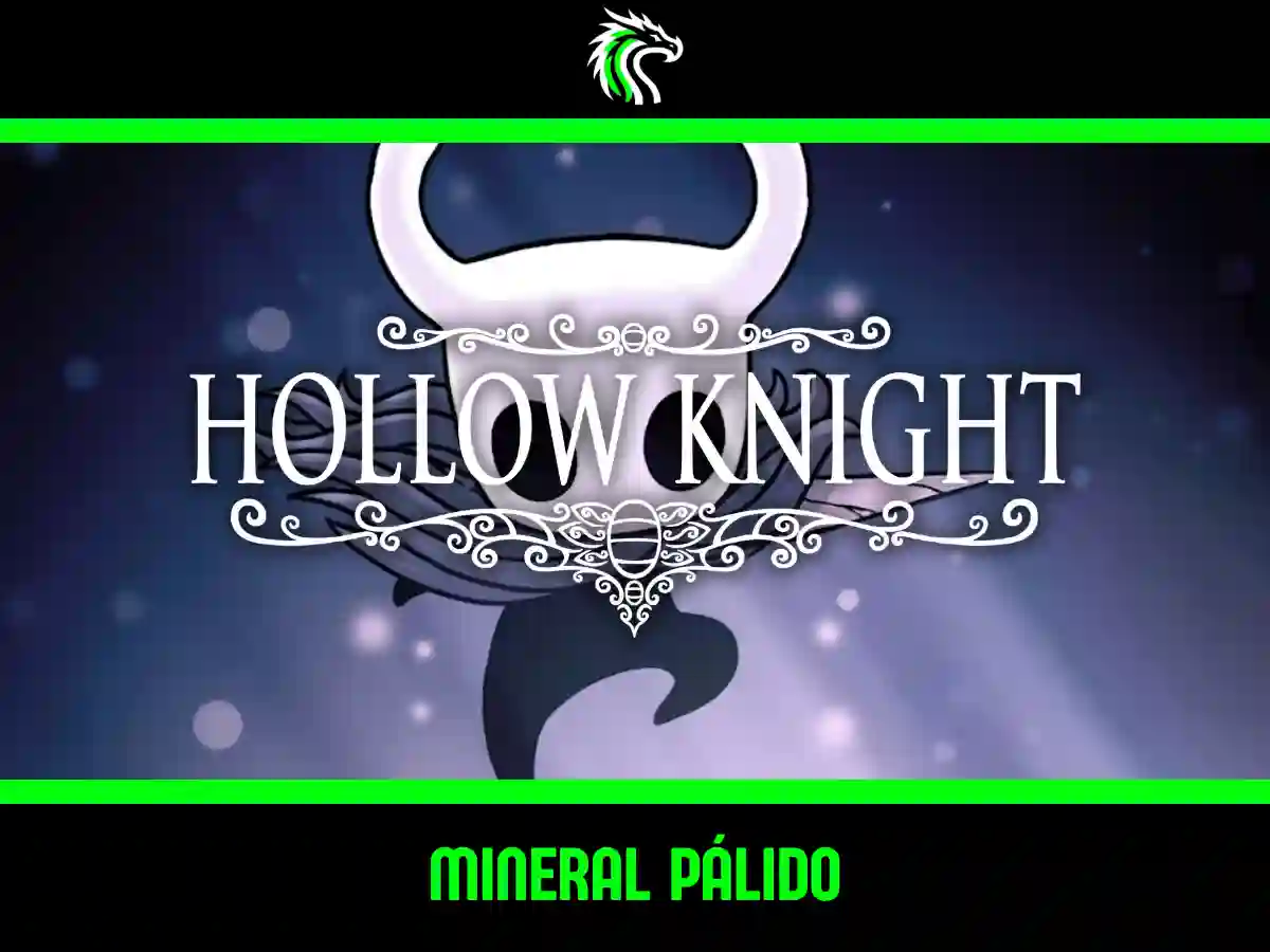 Descubre dónde encontrar mineral pálido Hollow Knight