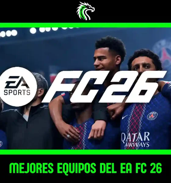 Descubre cuáles son los mejores equipos del EA FC 26
