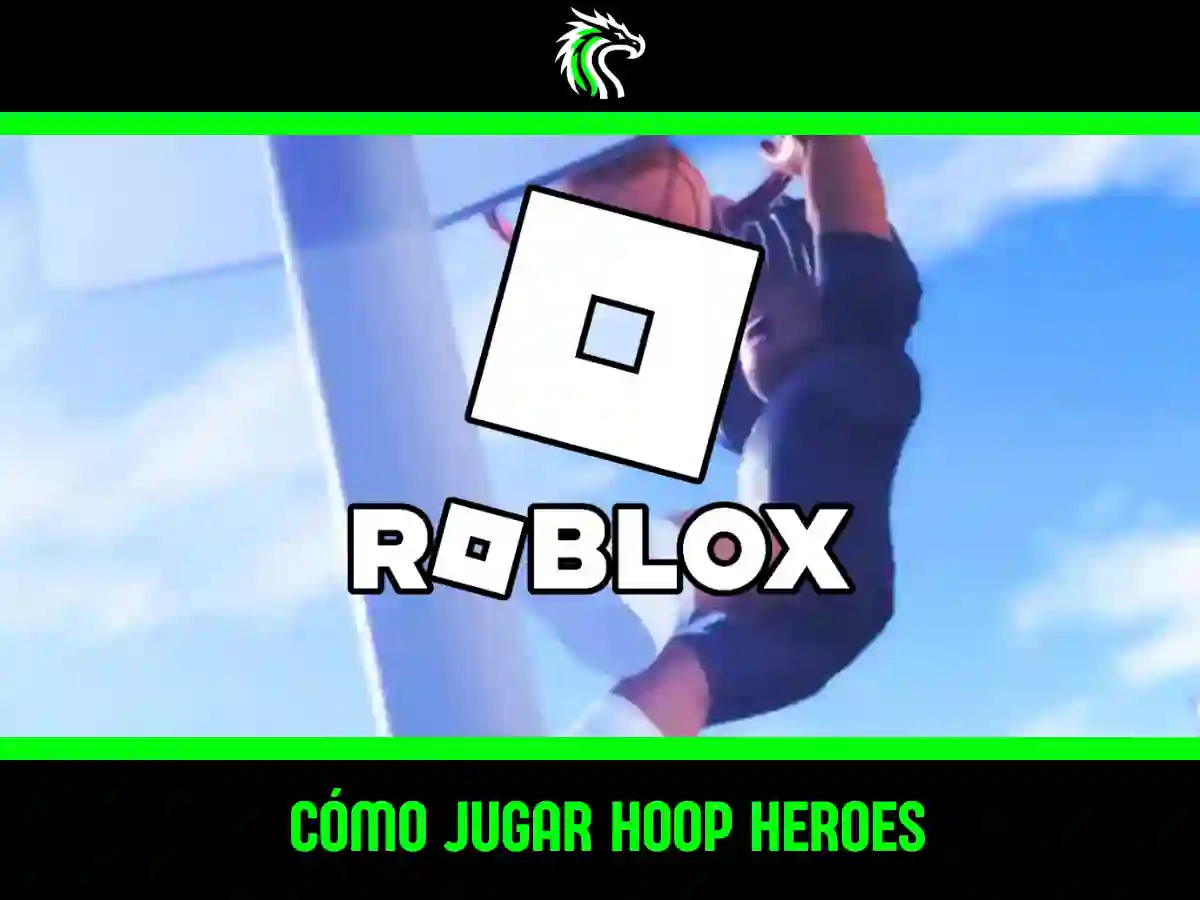 Guía de cómo jugar Hoop Heroes: Aprende trucos y consejos para progresar rápido.