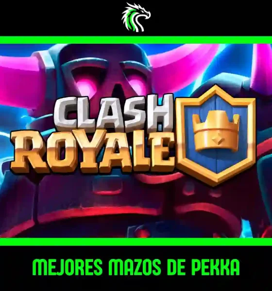 Descubre cuáles son los 3 mejores mazos de PEKKA en Clash Royale