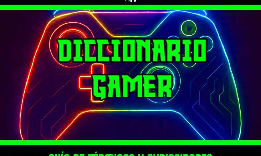 Diccionario gamer