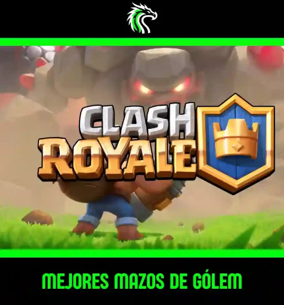 Descubre los 3 mejores mazos de Gólem de Clash Royale para esta temporada