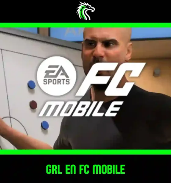Guía de GRL en FC Mobile con todo lo que debes saber