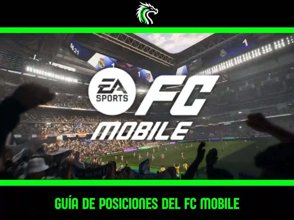 Guía de posiciones del FC Mobile