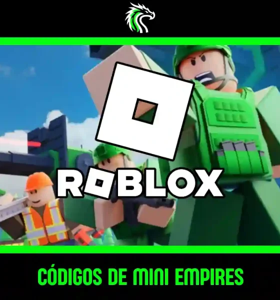 Lista de códigos de Mini Empires activos en Roblox este mes