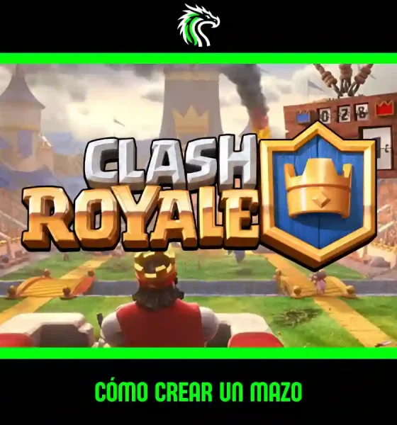 Aprende cómo crear un mazo en Clash Royale