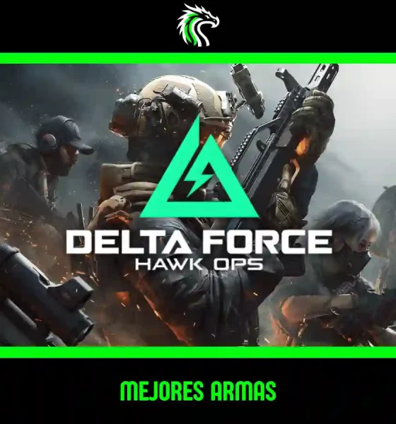Estas son las mejores armas de Delta Force