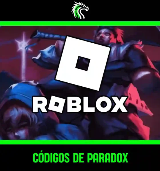 Listas de códigos de Paradox actualizados en Roblox hoy.