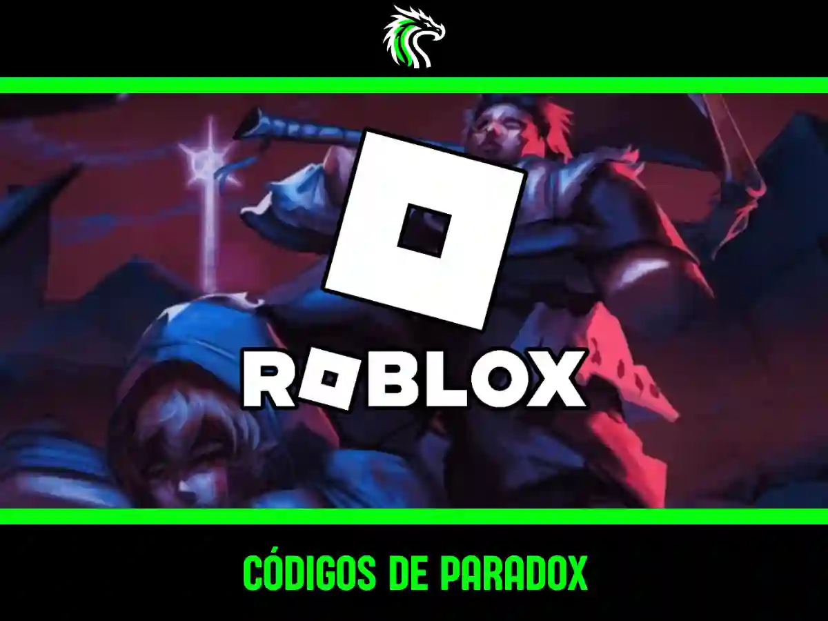 Listas de códigos de Paradox actualizados en Roblox hoy.