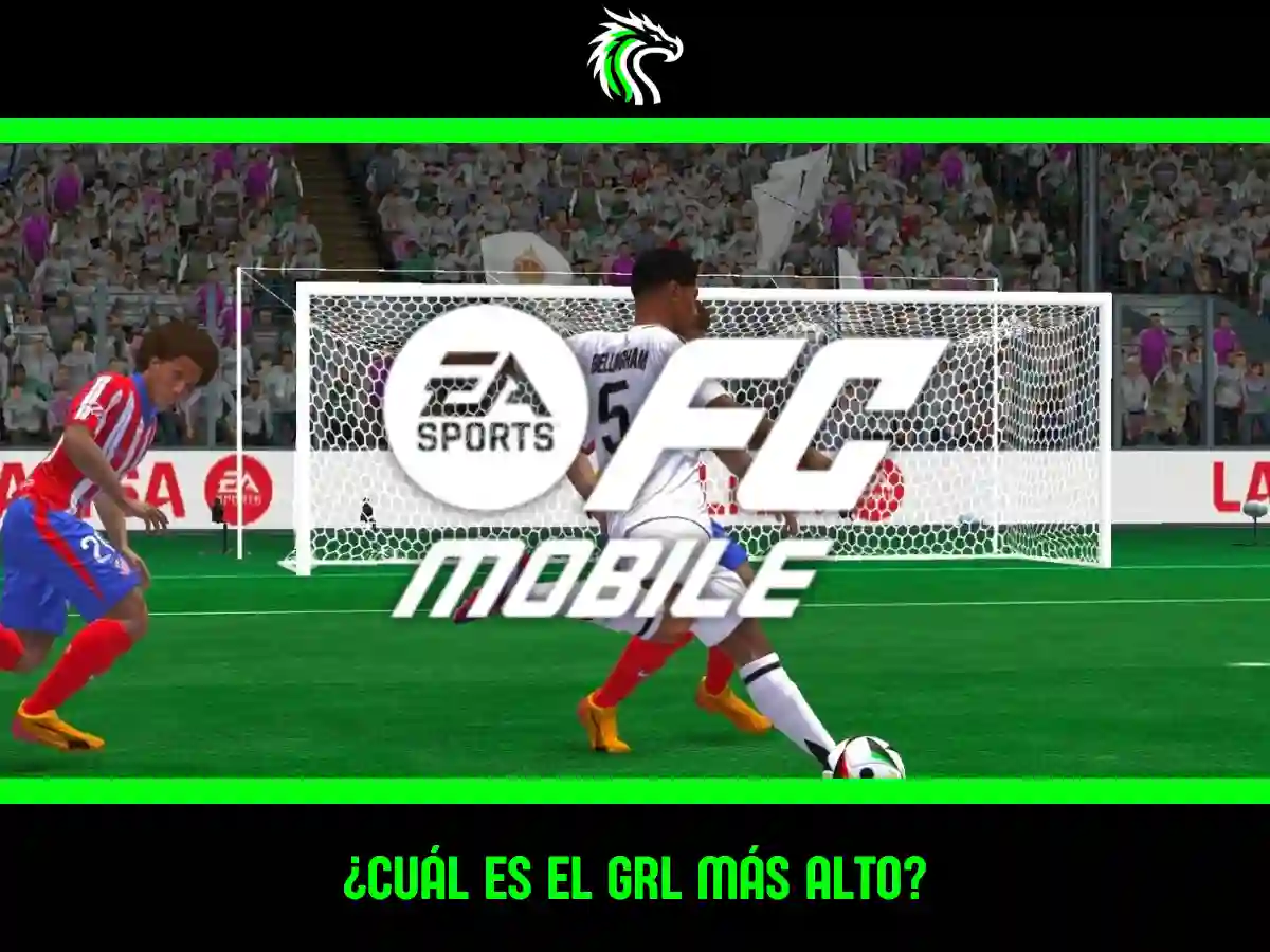 Descubre cuál es el máximo de GRL en FC Mobile