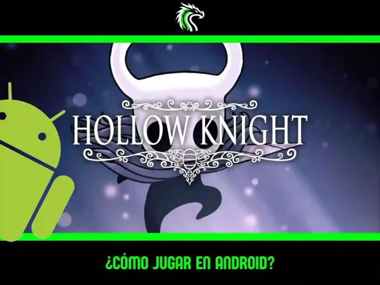 Aprende cómo jugar Hollow Knight en Android paso a paso