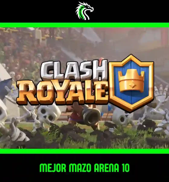 El mejor mazo para Arena 10 de Clash Royale