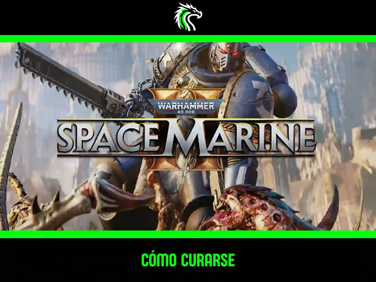 Guía: cómo curarse en Space Marine 2