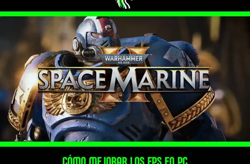 Guía: aprende cómo mejorar FPS en Space Marine 2