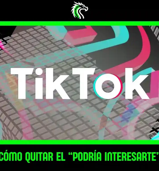 Tutorial: cómo quitar el podría interesarte de TikTok