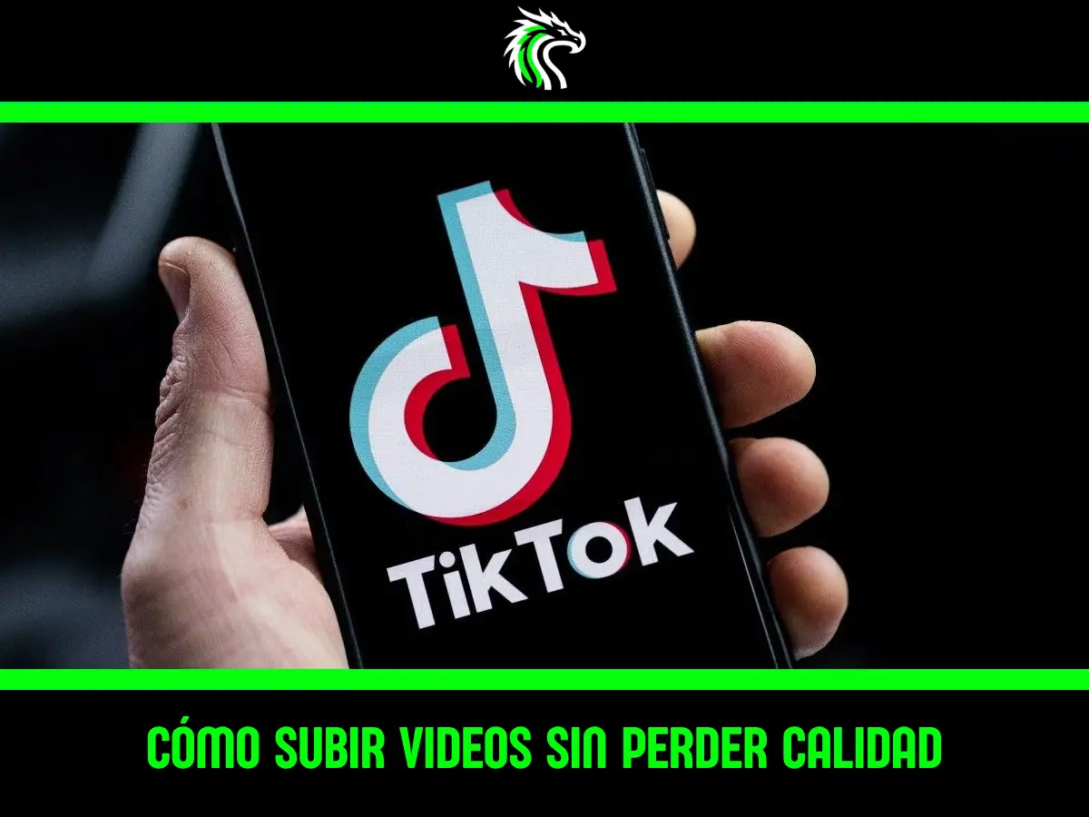 Guía: Cómo subir videos a TikTok desde PC sin perder calidad