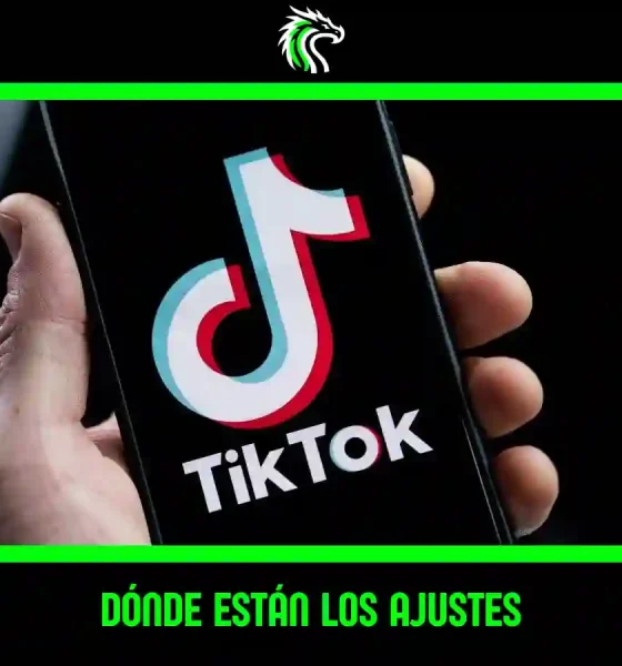 Descubre dónde están los ajustes en TikTok