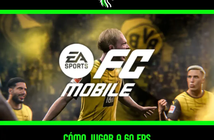 Guía: cómo activar los 60 FPS en FC Mobile