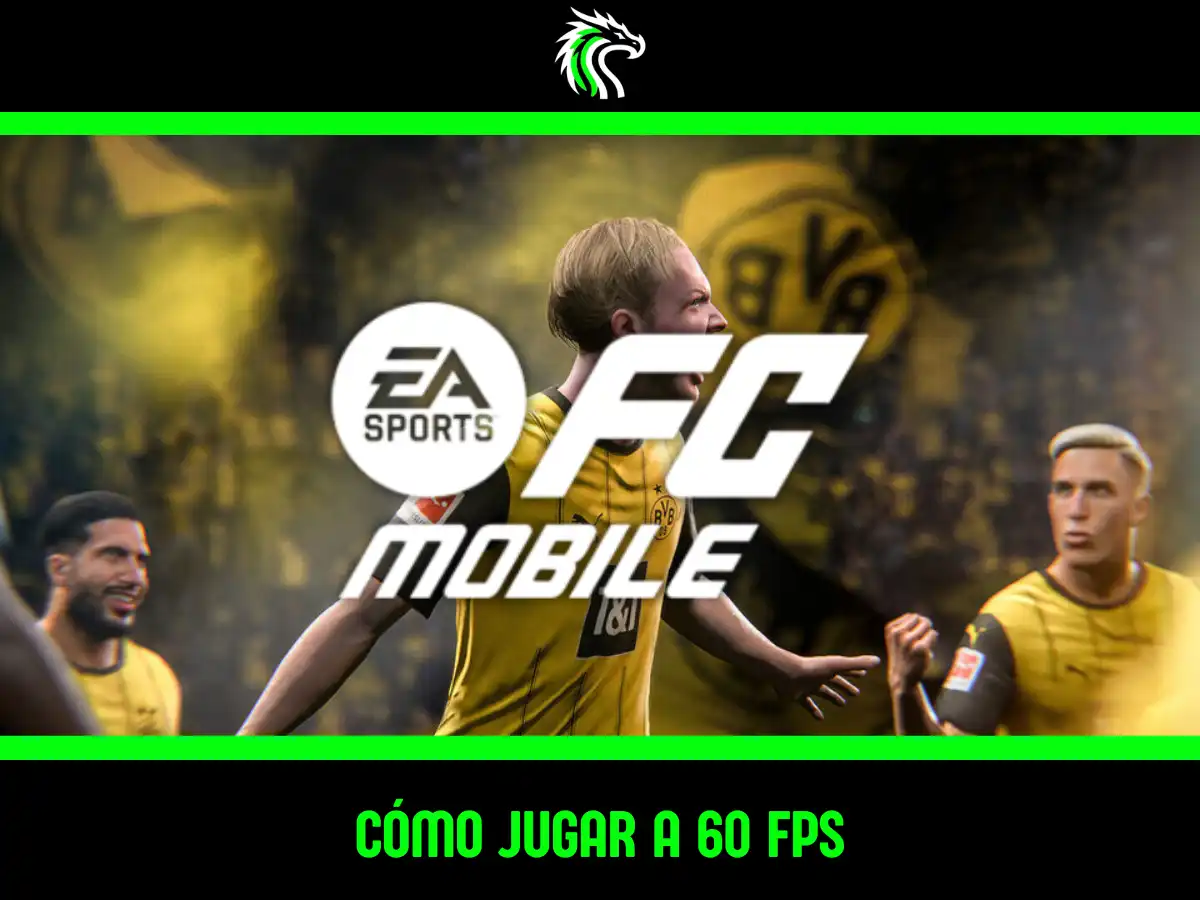 Guía: cómo activar los 60 FPS en FC Mobile