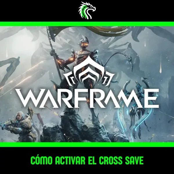 Guía: cómo activar el Cross Save en Warframe