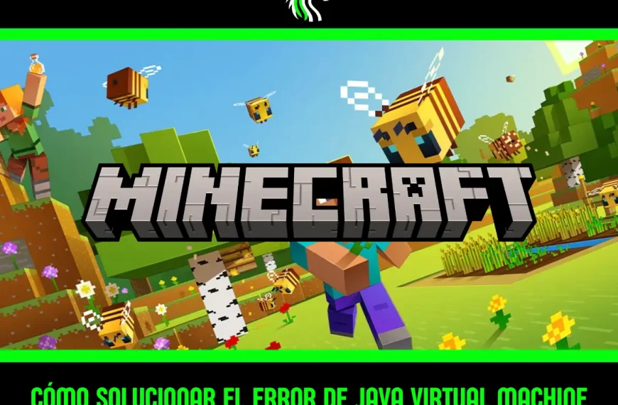 Guía cómo solucionar el error de Java virtual machine en Minecraft