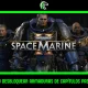 Guía: cómo desbloquear armaduras de otros capítulos en Space Marine 2