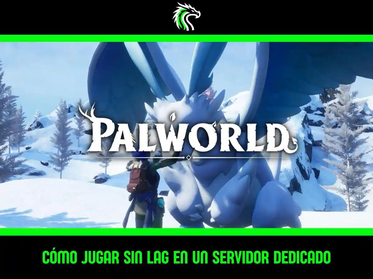 guía: cómo optimizar un servidor dedicado de Palworld para evitar lag