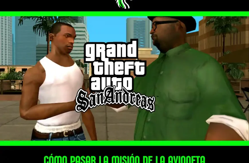 Guía: cómo pasar la misión de la avioneta en GTA San Andreas