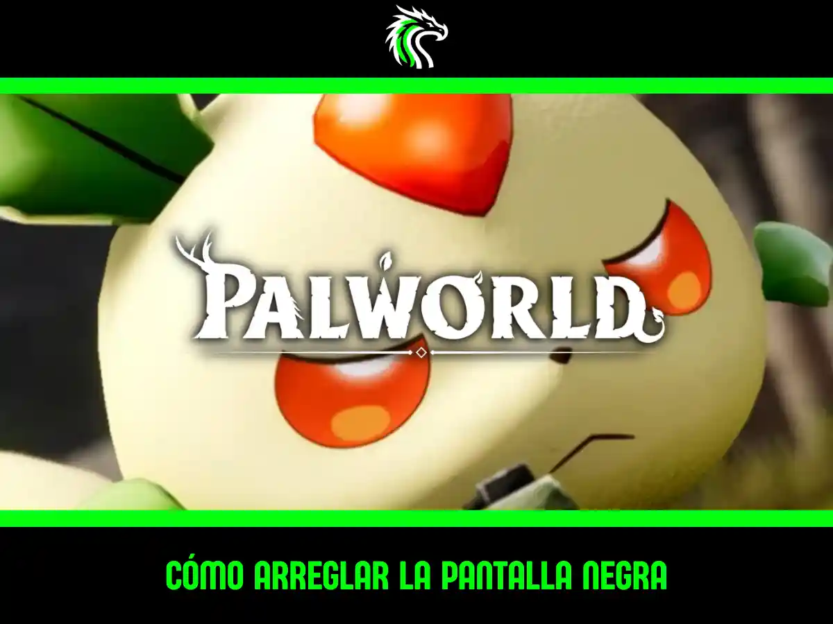 Guías: cómo solucionar la pantalla negra en Palworld al iniciar