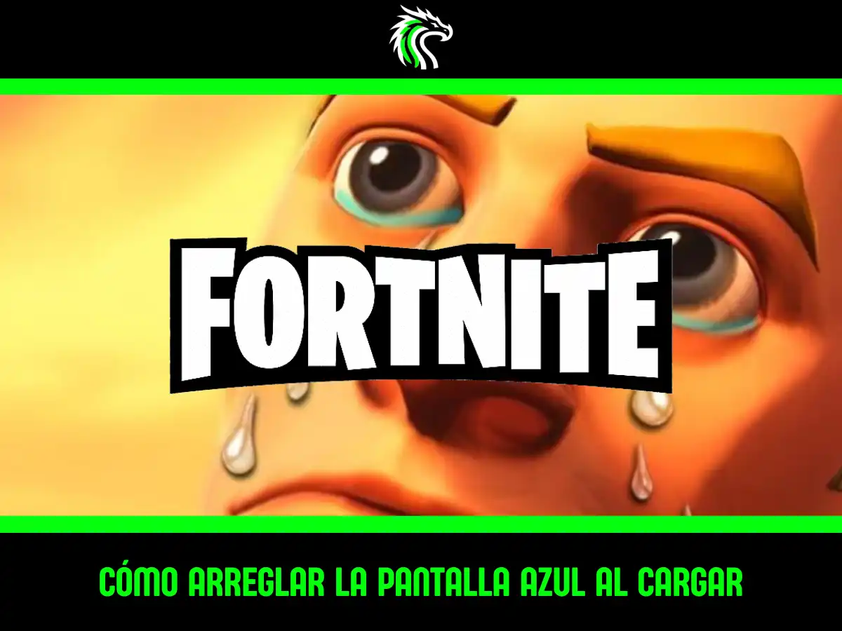 Guía: cómo solucionar la pantalla azul al iniciar Fortnite en PC