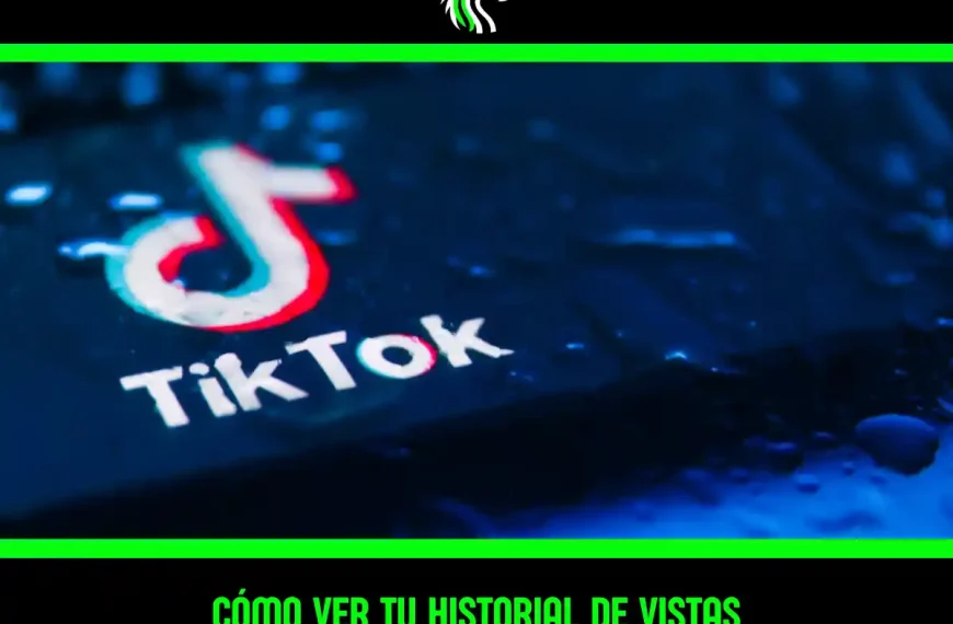 ¿SE TE CERRÓ TIKTOK? ASÍ PUEDES VER TU HISTORIAL DE VIDEOS REPRODUCIDOS