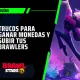 cómo ganar monedas rápido en Brawl Stars