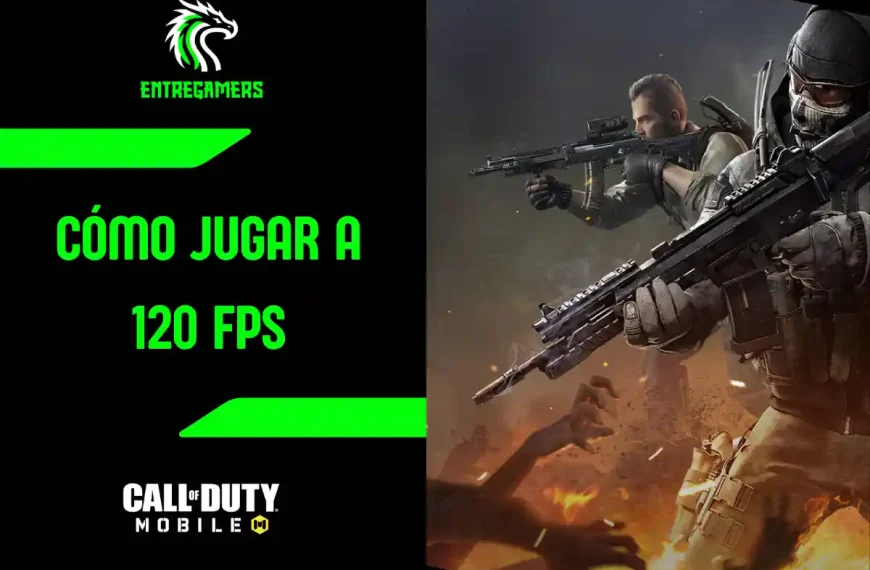 Guía: cómo jugar CoD Mobile a 120 FPS
