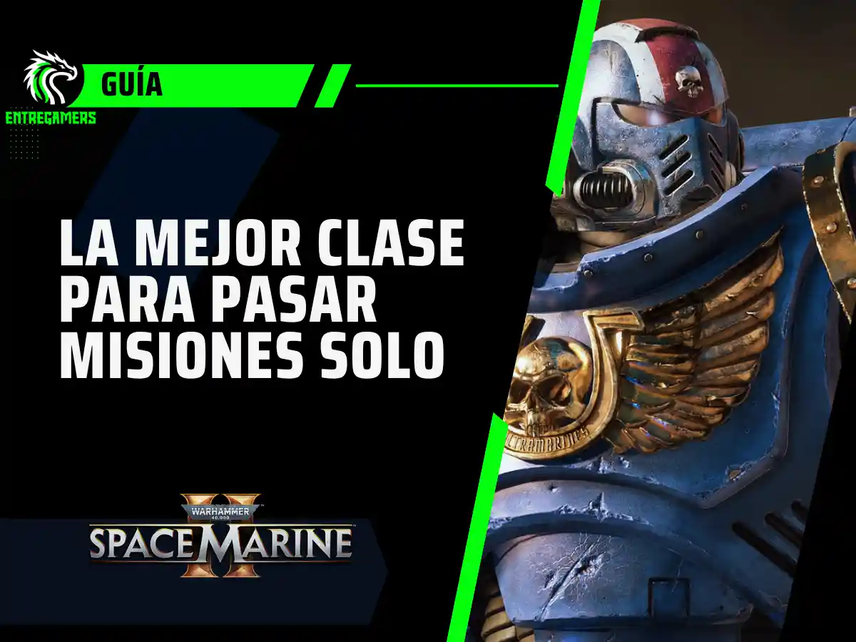 Guía: mejor clase para jugar en solitario Space Marine 2