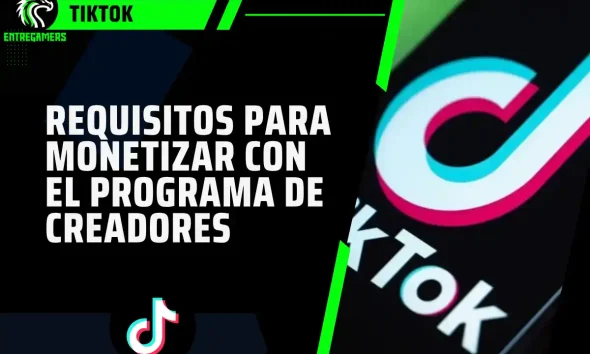 requisitos para monetizar en TikTok con el programa de creadores